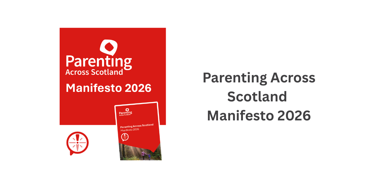 Parenting Across Scotland Manifesto 2026
